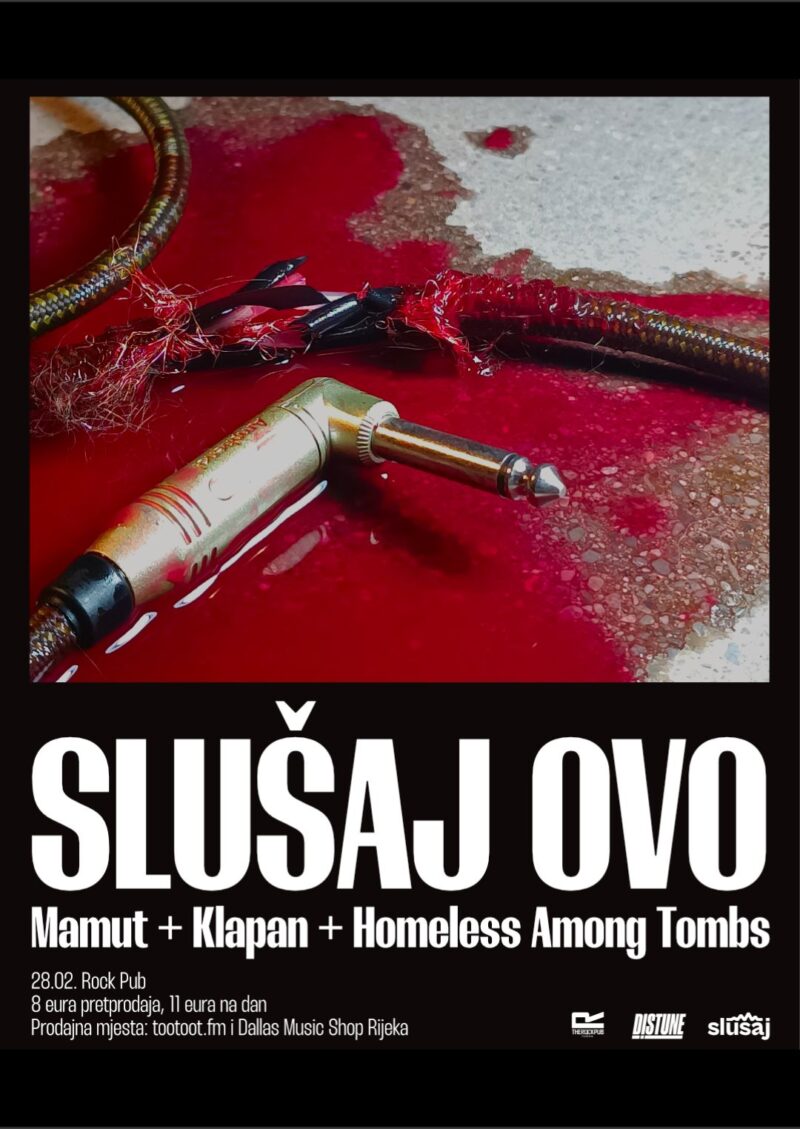 Slušaj Ovo: Mamut + Klapan + Homeless Among Tombs, autor: Sandi Smojvir